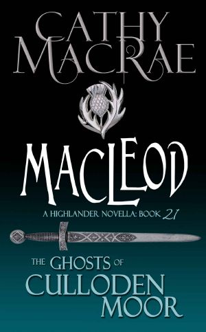 [The Ghosts of Culloden Moor 21] • MacLeod (Cathy MacRae)